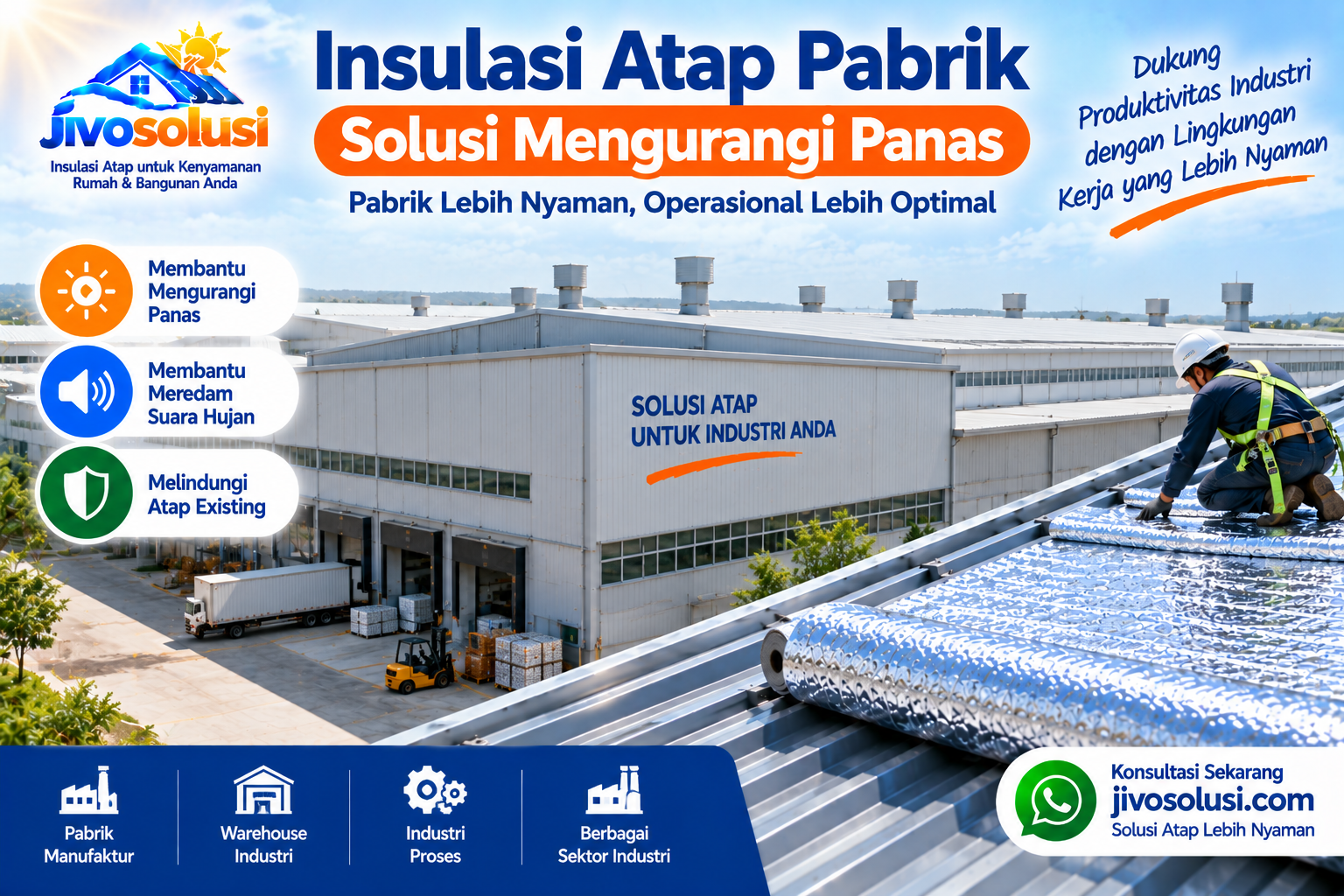Insulasi Atap Pabrik untuk Membantu Mengurangi Panas dari Atap Metal